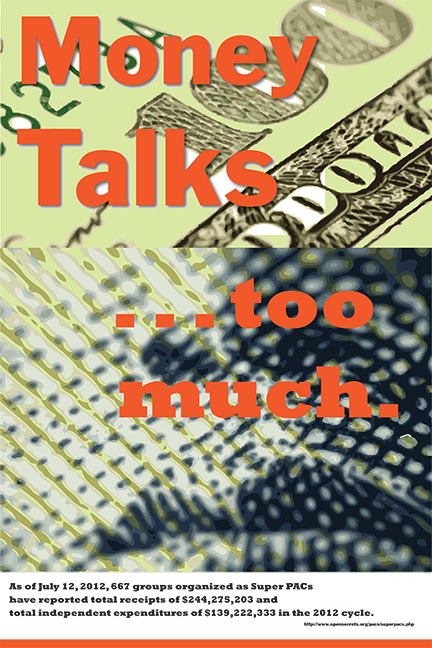 Money Talks, Poster Design